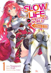 Slow Life in Another World (I Wish!) Vol 1 (Online Order Only)