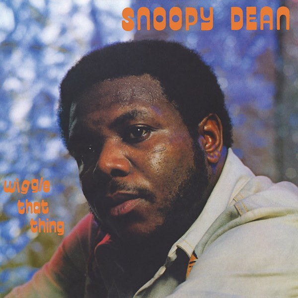 SNOOPY DEAN - Wiggle That Thing [CD] (ONLINE ORDER ONLY)