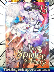 So I'm A Spider, So What? Vol 13 Light Novel (Online Order Only)