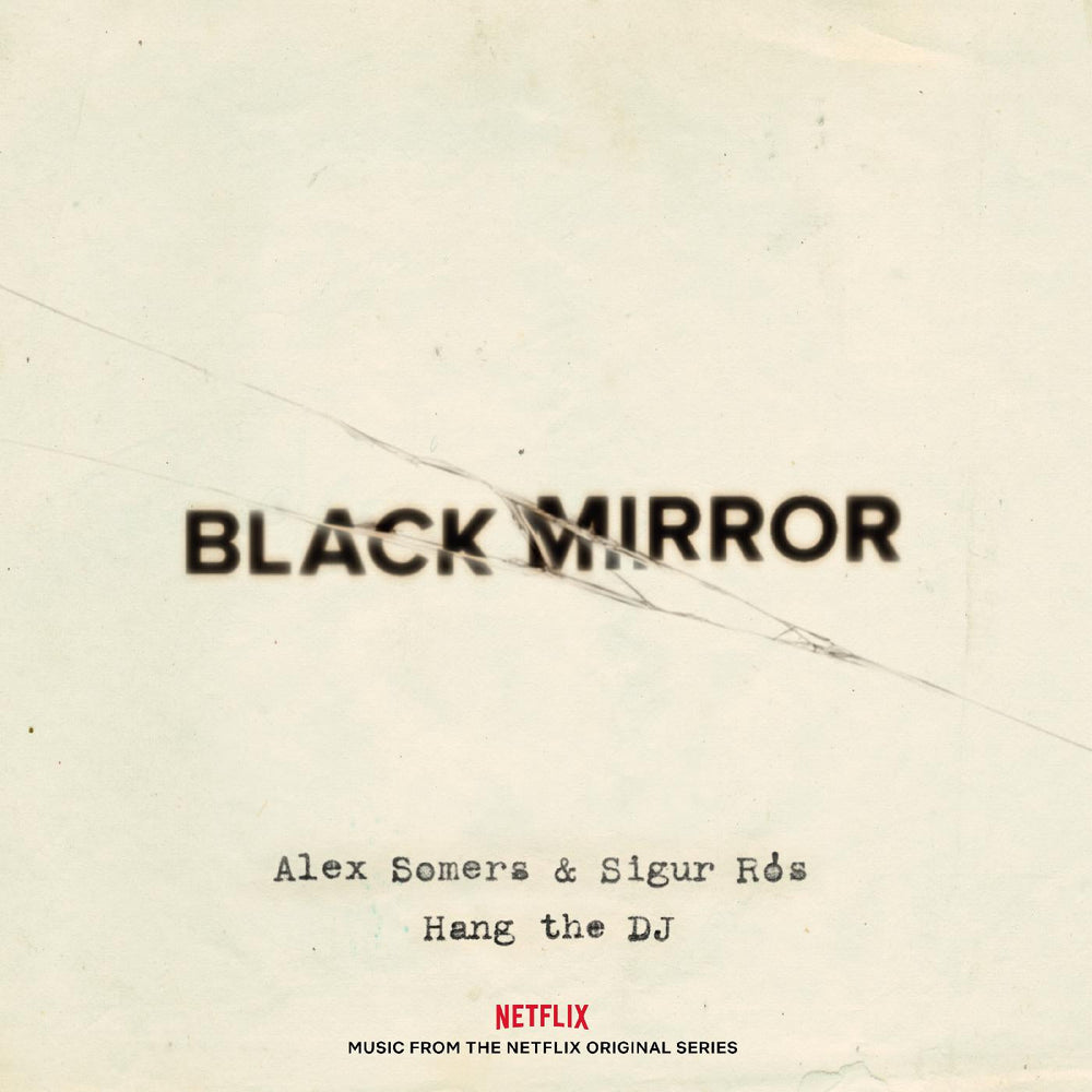 Somers. Alex & Sigur Ros - Black Mirror: Hang The DJ (Music From The Netflix Original Series) [CD] (ONLINE ORDER ONLY)
