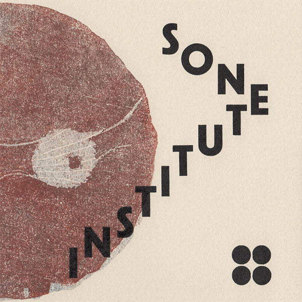 SONE INSTITUTE - Where Moth and Rust Consume [Cassette] (ONLINE ORDER ONLY)