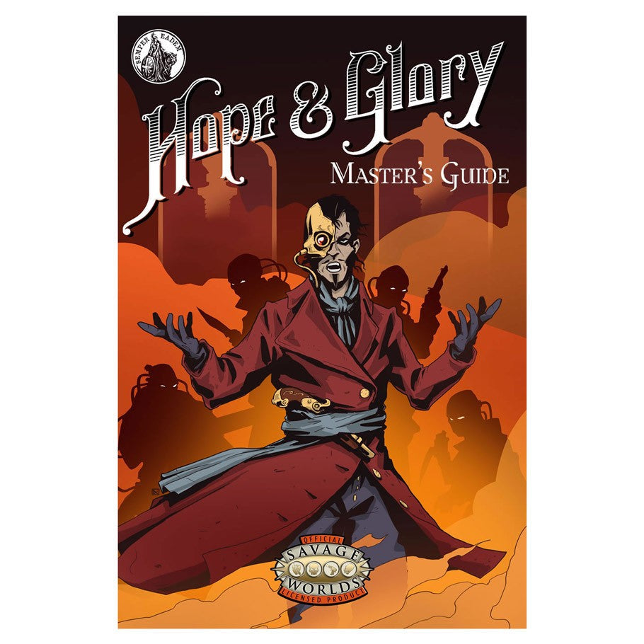 Savage Worlds RPG: Hope & Glory - Master's Guide (ONLINE ORDER ONLY)