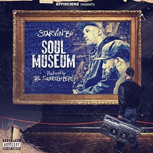Starvin B - Soul Museum [Vinyl] (ONLINE ORDER ONLY)