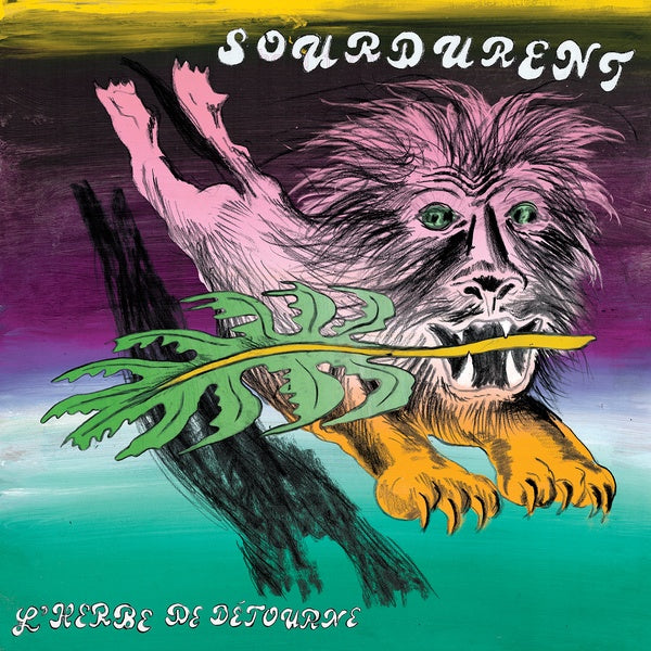 SOURDURENT - L'Herbe De Detourne [Vinyl] (ONLINE ORDER ONLY)