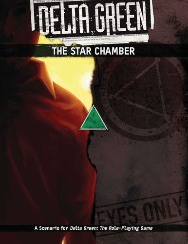 Delta Green: The Star Chamber (Online Only)