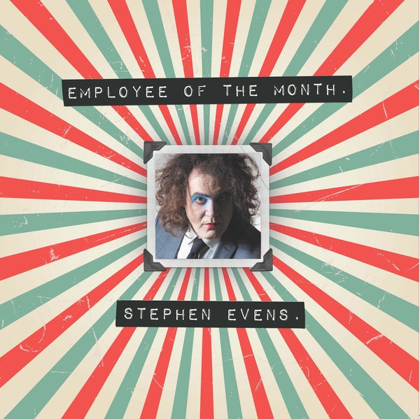 STEPHEN EVENS - Employee Of The Month [Vinyl] (ONLINE ORDER ONLY)