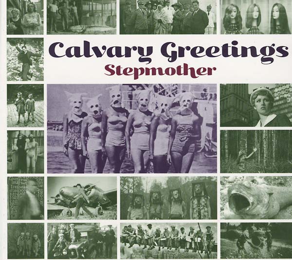 STEPMOTHER - Calvary Greetings [CD] (ONLINE ORDER ONLY)