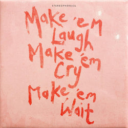 Make 'Em Laugh, Make 'Em Cry, Make 'Em Wait [CD] (ONLINE ORDER ONLY)