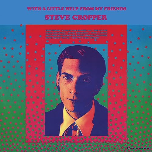 Steve Cropper - With A Little Help From My Friends [Vinyl] (ONLINE ORDER ONLY)