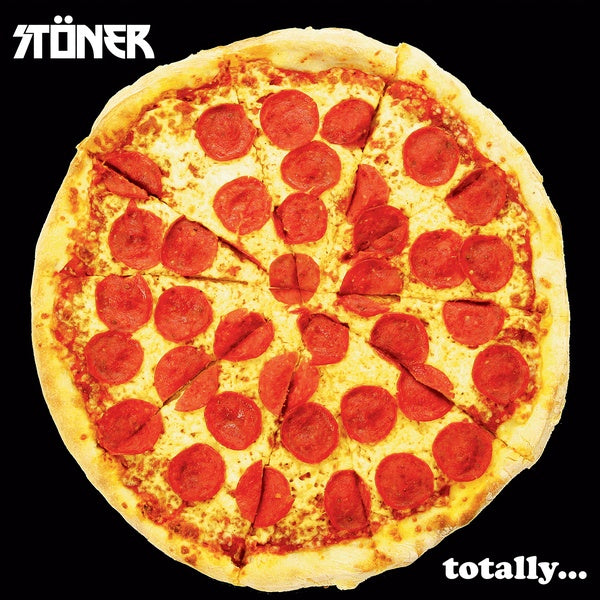 STONER - Totally... (Orange Vinyl) [Vinyl] (ONLINE ORDER ONLY)