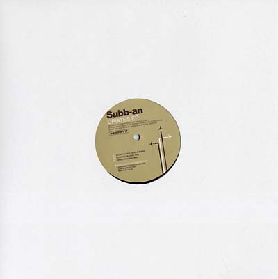 SUBB-AN - Opiates EP [Vinyl]