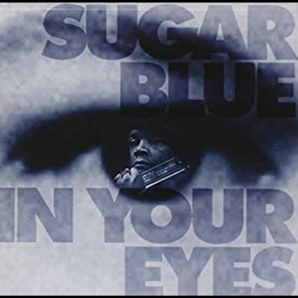 Sugar Blue - In Your Eyes [CD] (ONLINE ORDER ONLY)