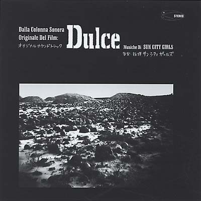 SUN CITY GIRLS - Dulce (Original Soundtrack Recording) [CD] (ONLINE ORDER ONLY)