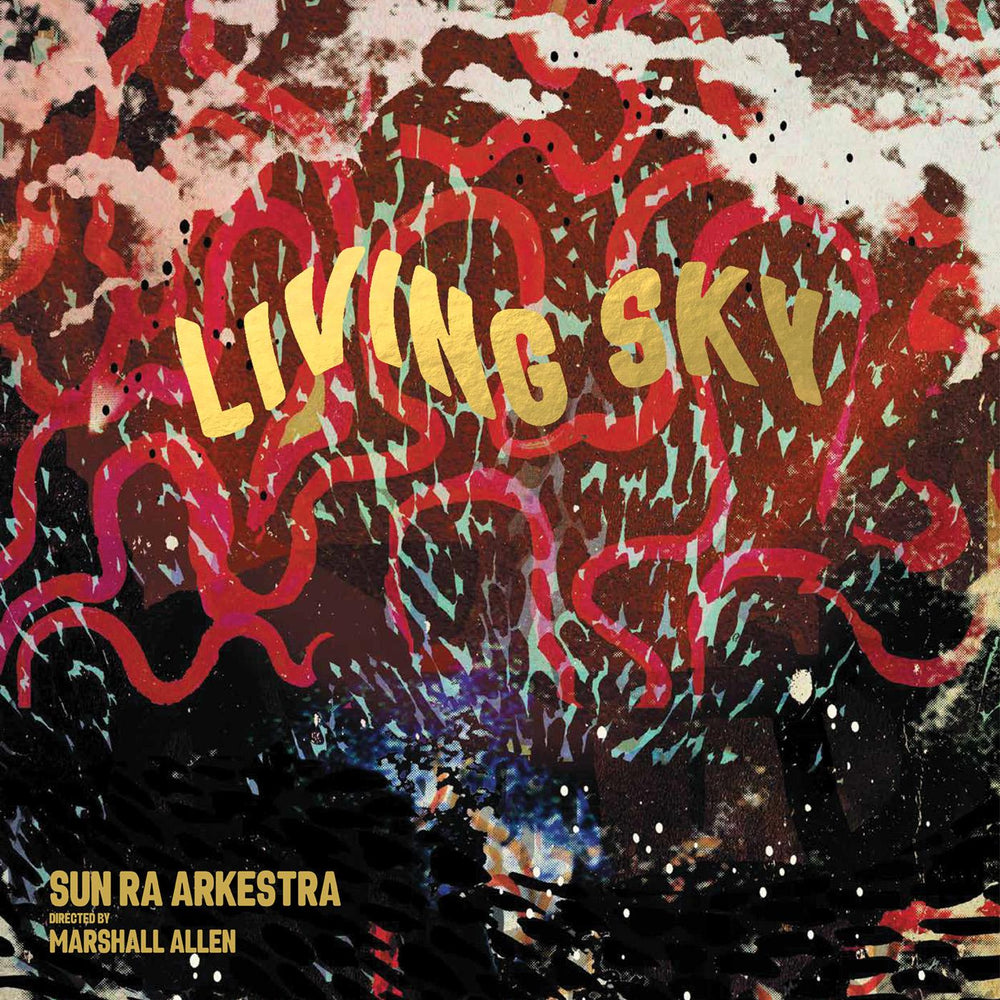 Sun Ra Arkestra - Living Sky [CD] (ONLINE ORDER ONLY)