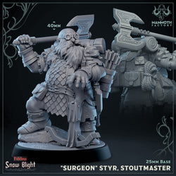 "Surgeon" Styr, Stoutmaster (Male Dwarf Fighter) (Online Order Only)