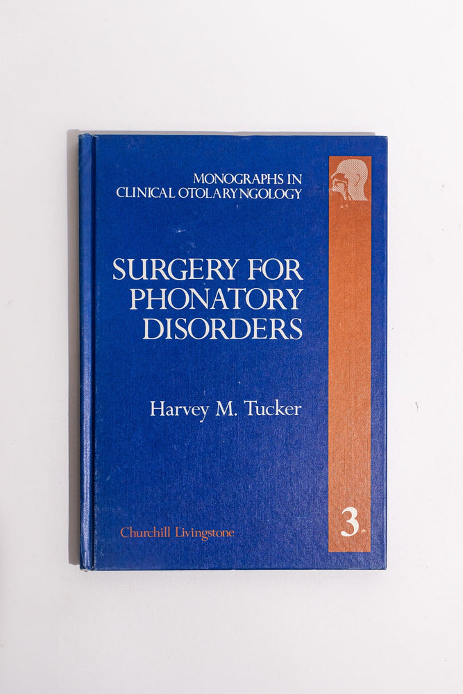 Surgery for Phonatory Disorder (ONLINE ORDER ONLY)