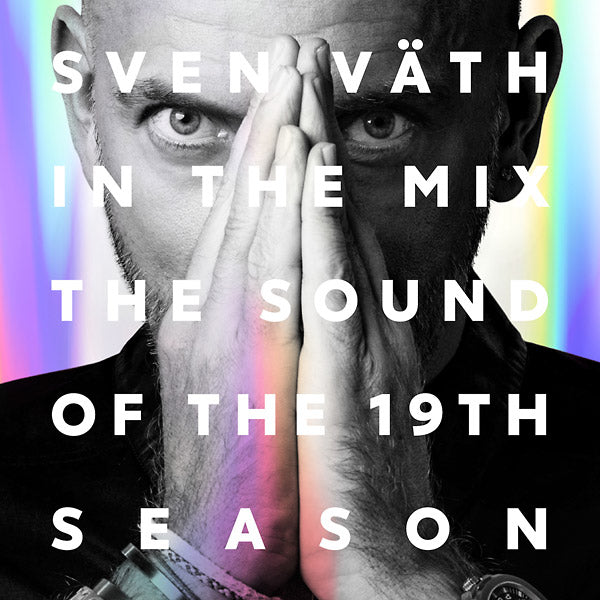 SVEN VATH - In the Mix: The Sound of the 19th Season [CD] (ONLINE ORDER ONLY)