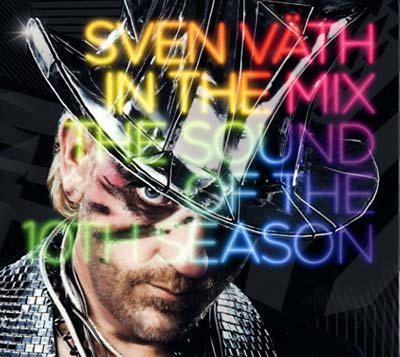 SVEN VATH - In The Mix: The Sound Of The Tenth Season [CD] (ONLINE ORDER ONLY)