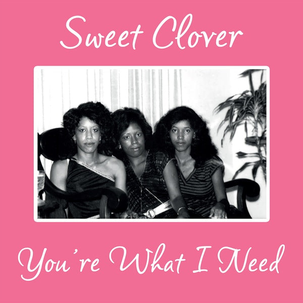 SWEET CLOVER - You're What I Need [Vinyl]