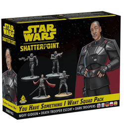 Star Wars Shatterpoint: You Have Something I Want Squad Pack (ONLINE ORDER ONLY)