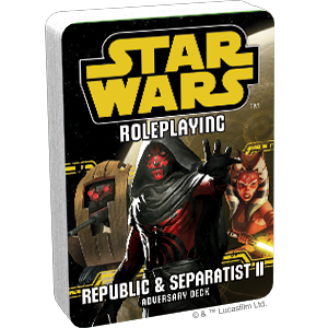 Star Wars Roleplaying: Republic and Separatist II Adversary Deck (ONLINE ORDER ONLY)