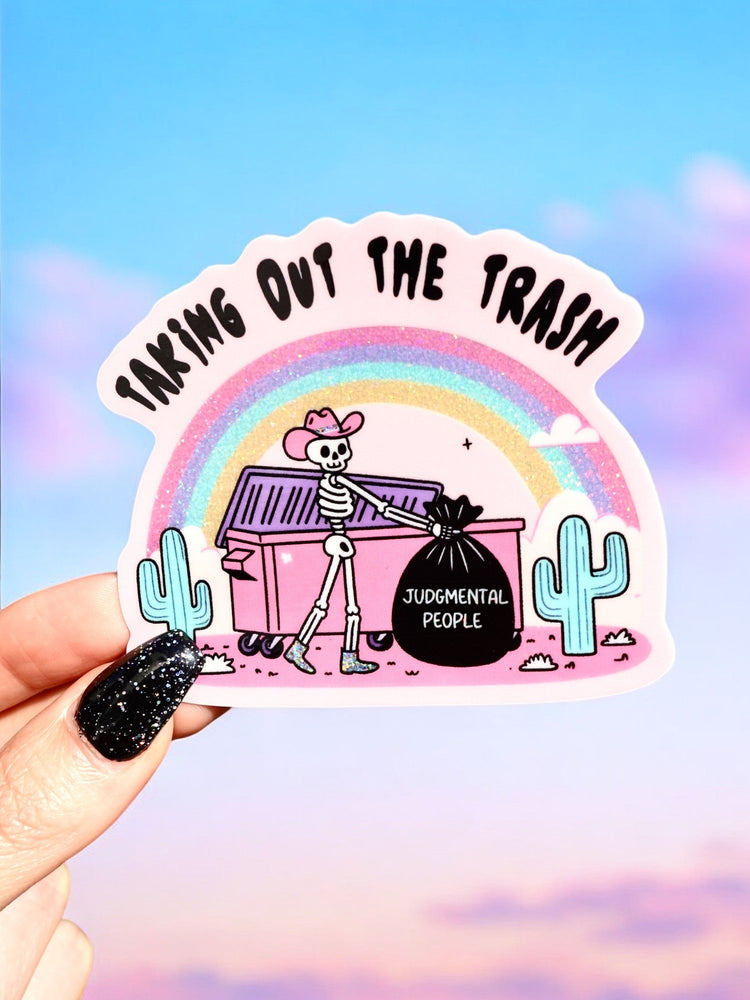 Taking Out The Trash Sticker (Online Order Only)