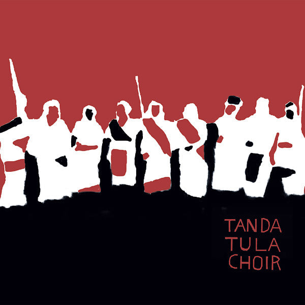 TANDA TULA CHOIR - Tanda Tula Choir [CD] (ONLINE ORDER ONLY)