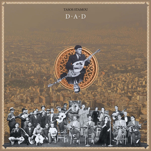 TASOS STAMOU - D-A-D [Vinyl] (ONLINE ORDER ONLY)