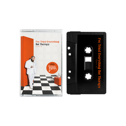 I've Tried Everything But Therapy (Part 2) [Cassette] (ONLINE ORDER ONLY)