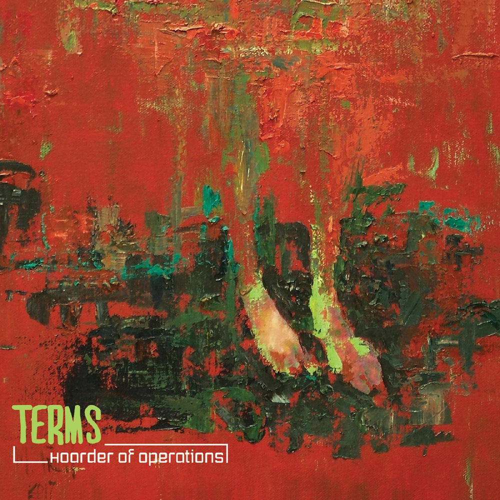 Terms - Hoarder Of Operations [CD] (ONLINE ORDER ONLY)