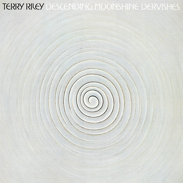 Terry Riley - Descending Moonshine Dervishes [Vinyl] (ONLINE ORDER ONLY)
