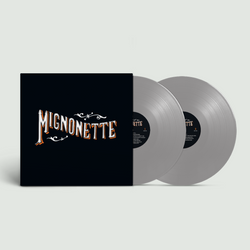 Mignonette (Indie Exclusive, Opaque Silver Colored Vinyl) (2 Lp's) [Vinyl]