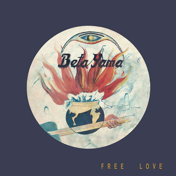 THE BETA YAMA GROUP - Free Love [CD] (ONLINE ORDER ONLY)