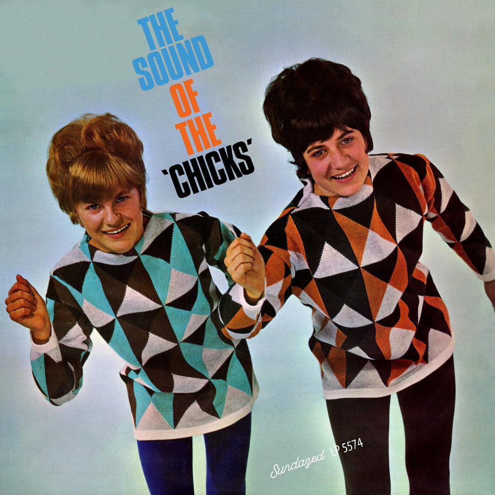 The Chicks - The Sound Of The Chicks [Vinyl] (ONLINE ORDER ONLY)