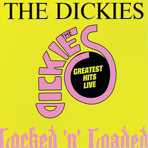The Dickies - Locked 'N' Loaded [Vinyl] (ONLINE ORDER ONLY)