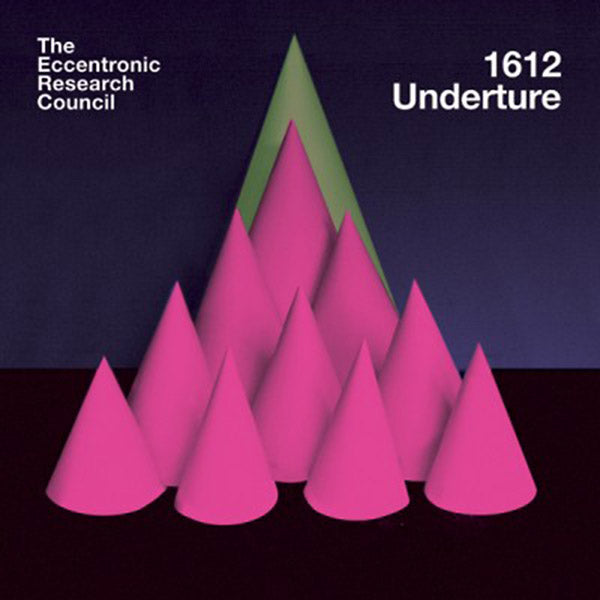 THE ECCENTRONIC RESEARCH COUNCIL - 1612 Underture [CD] (ONLINE ORDER ONLY)