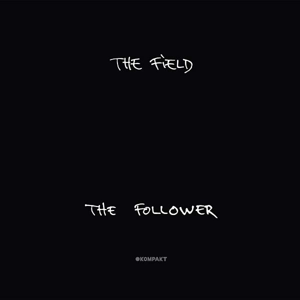 THE FIELD - The Follower [CD] (ONLINE ORDER ONLY)