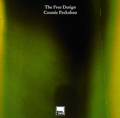 THE FREE DESIGN - Cosmic Peekaboo [CD] (ONLINE ORDER ONLY)