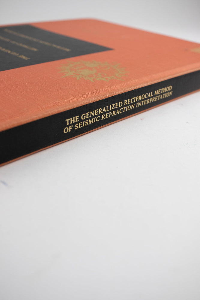 The Generalized Reciprocal Method of Seismic Refraction Interpretation (ONLINE ORDER ONLY)