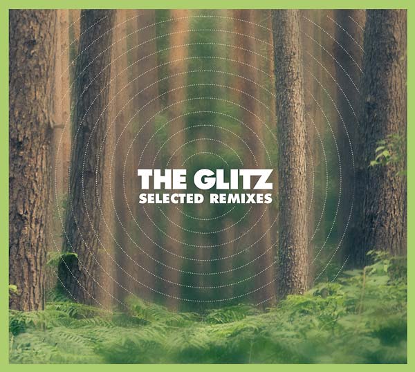 THE GLITZ - Selected Remixes [CD] (ONLINE ORDER ONLY)