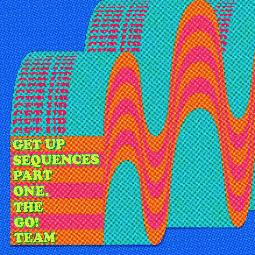 The Go! Team - Get Up Sequences Part One [Vinyl] (ONLINE ORDER ONLY)
