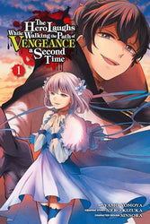 The Hero Laughs While Walking the Path of Vengeance a Second Time Vol 1 (Online Order Only)