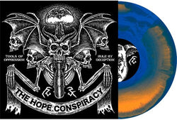 The Hope Conspiracy - Tools Of Oppression / Rule By Deception (Indie Exclusive, Colored Vinyl, Orange, Blue) [Vinyl] (ONLINE ORDER ONLY)