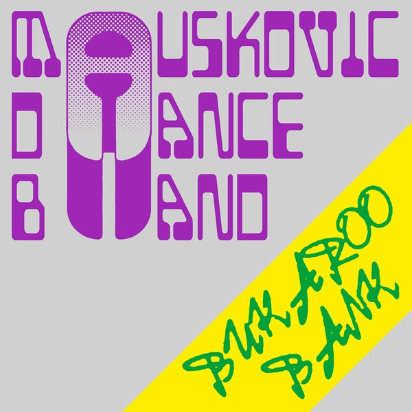 The Mauskovic Dance Band - Bukaroo Bank [CD] (ONLINE ORDER ONLY)