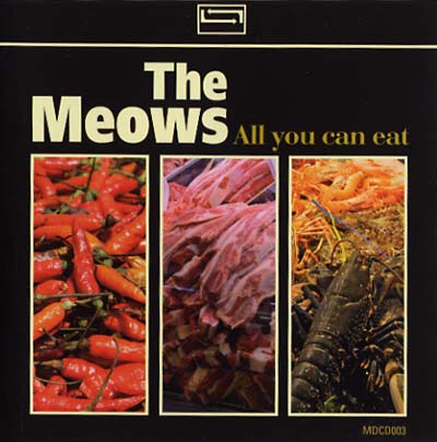 THE MEOWS - All You Can Eat [CD] (ONLINE ORDER ONLY)