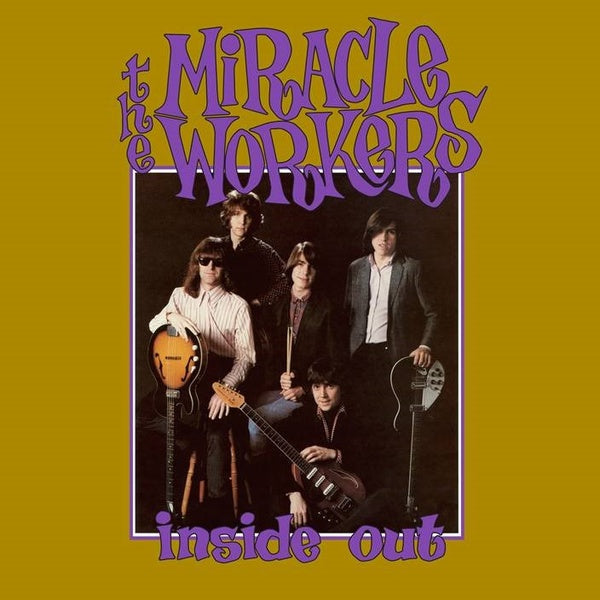 THE MIRACLE WORKERS - Inside Out [Vinyl] (ONLINE ORDER ONLY)