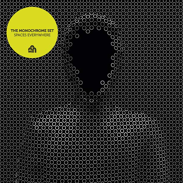 THE MONOCHROME SET - Spaces Everywhere [Vinyl] (ONLINE ORDER ONLY)