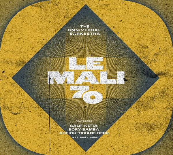 THE OMNIVERSAL EARKESTRA - Le Mali 70 [Vinyl] (ONLINE ORDER ONLY)