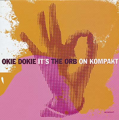 Okie Dokie It'S The Orb On Kompakt [Vinyl] (ONLINE ORDER ONLY)