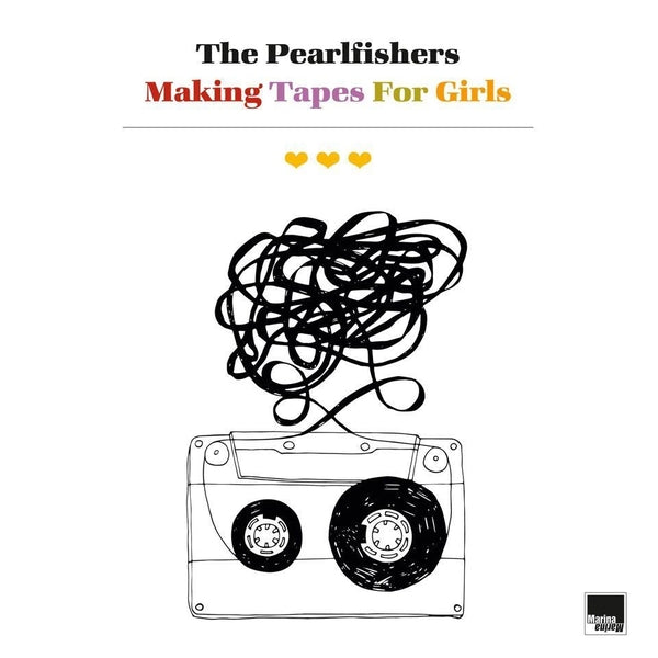 THE PEARLFISHERS - Making Tapes For Girls [Vinyl] (ONLINE ORDER ONLY)